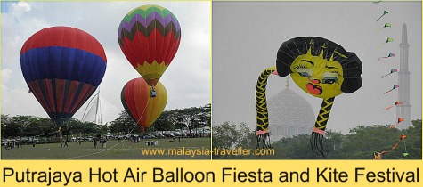 Putrajaya International Hot Air Balloon Fiesta & Putrajaya Kite Festival Putrajaya International Hot Air Balloon Fiesta & Putrajaya Kite Festival