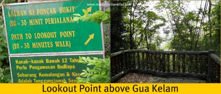 Lookout above Gua Kelam Lookout above Gua Kelam