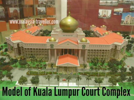 Model of KL Court Complex Model of KL Court Complex