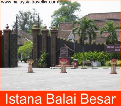 Istana Balai Besar (Grand Palace), Kota Bharu Istana Balai Besar (Grand Palace), Kota Bharu