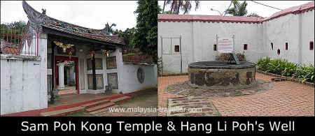 Sam Poh Kong Temple & Hang Li Poh's Well