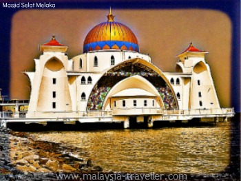 Melaka Straits Mosque Melaka Straits Mosque