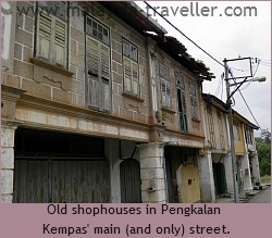 Old Shophouses at Pengkalan Kempas