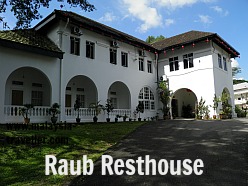 Raub Heritage Trail - Resthouse