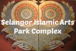 Selangor Islamic Arts Park Complex