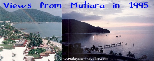 Views from the Mutiara Beach Resort taken in 1995