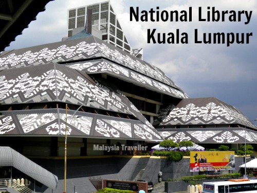 National Library of Malaysia (Perpustakaan Negara Malaysia ...